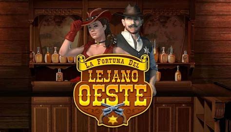 La Fortuna Del Lejano Oeste Novibet