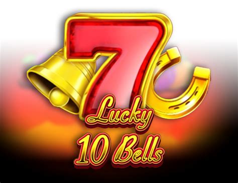 Lucky 10 Bells Betano