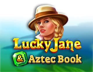 Lucky Jane And Aztec Book Leovegas