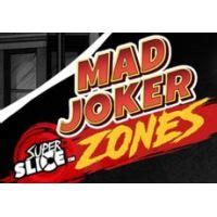 Mad Joker Superslice Zones Parimatch