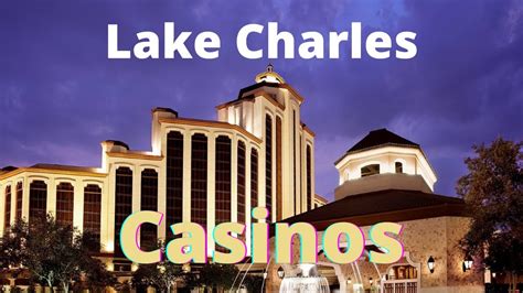 Melhores Casinos Em Lake Charles La