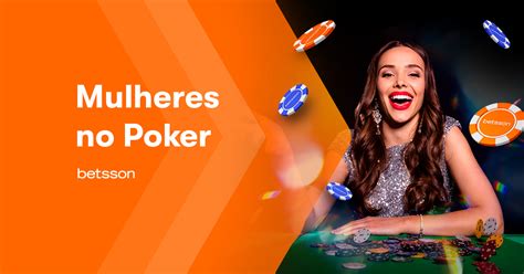 Mulheres De Poker