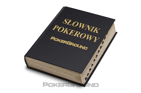 Navio De Poker Slownik