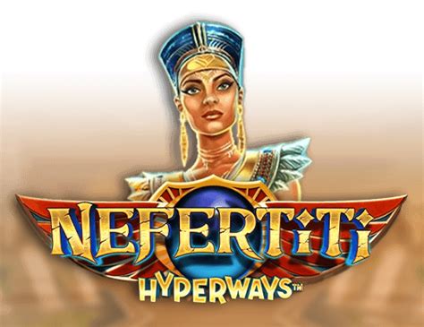 Nefertiti Hyperways 1xbet