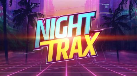 Night Trax Parimatch