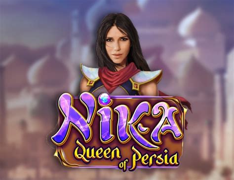 Nika Queen Of Persia Bwin