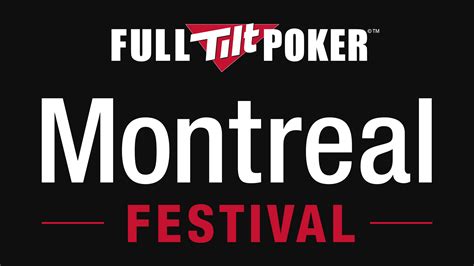 O Full Tilt Poker Festival De Montreal 2024