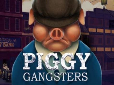 Piggy Gangsters Betsson