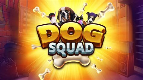 Play Dog Squad Slot