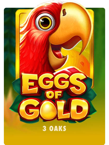 Play Eggs Of Gold Slot