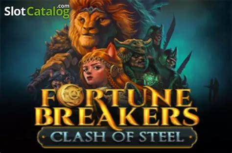 Play Fortunes Breaker Clash Of Steel Slot