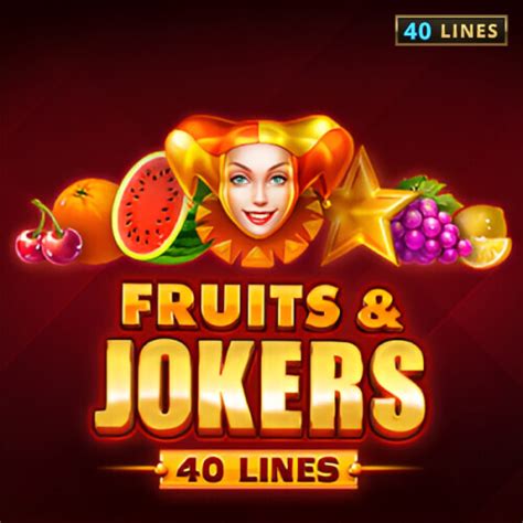 Play Fruits Jokers 40 Lines Slot