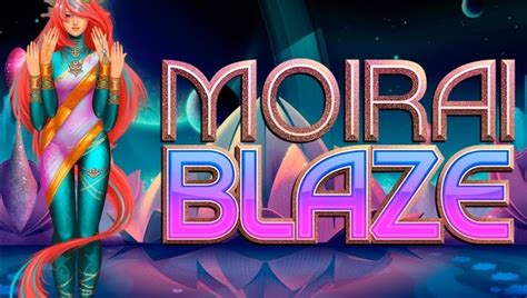 Play Moirai Blaze Slot