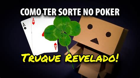 Poker Nao E Sorte,