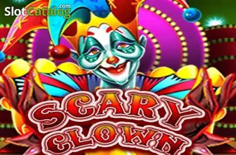 Scary Clown Ka Gaming Bet365