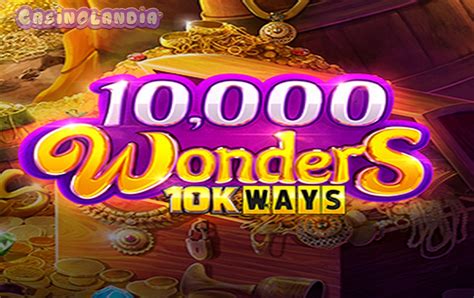 Slot 10000 Wonders 10k Ways