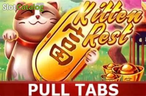 Slot Kitten Rest Pull Tabs