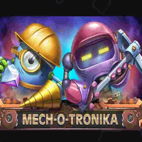 Slot Mech O Tronika