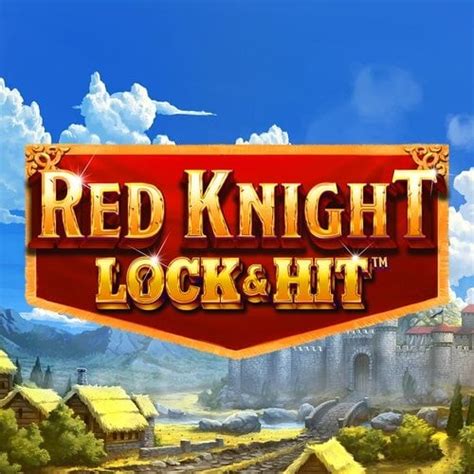 Slot Red Knight Lock Hit