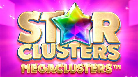 Star Clusters Megaclusters Betway