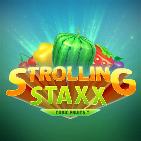 Strolling Staxx Cubic Fruits Netbet