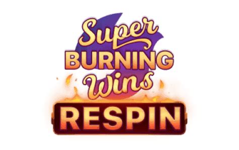 Super Burning Wins Respin Novibet
