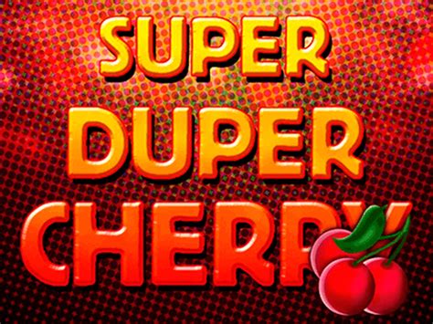 Super Duper Cherry Slot Gratis
