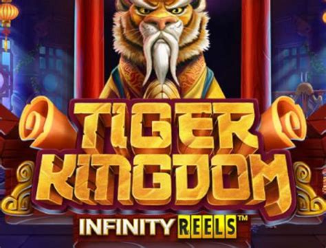 Tiger Kingdom Infinity Reels Netbet