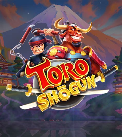 Toro Shogun Betano