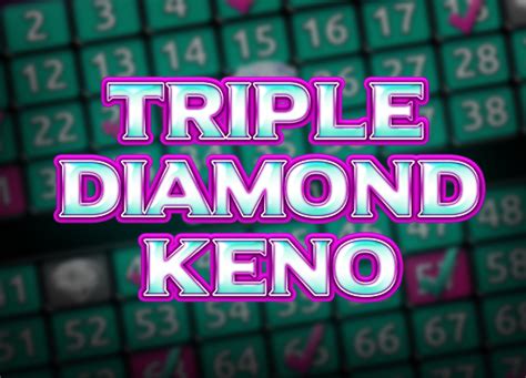 Triple Diamond Keno Slot Gratis