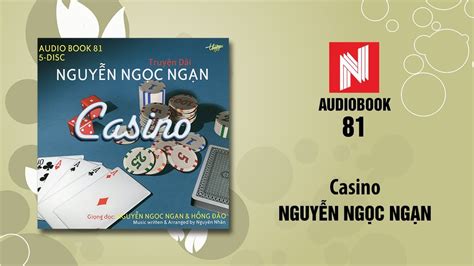 Truyen Doc Casino Cua Nguyen Ngoc Ngan