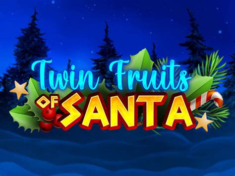 Twin Fruits Of Santa Slot - Play Online