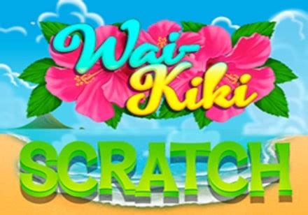 Wai Kiki Scratch 888 Casino