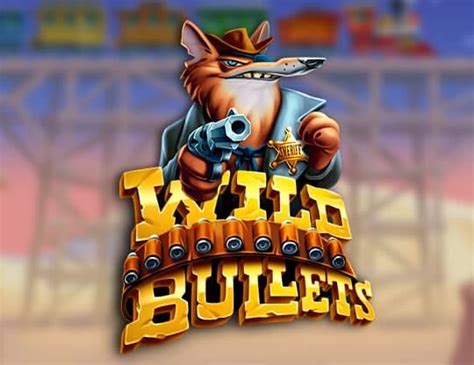 Wild Bullets Slot - Play Online