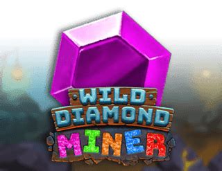 Wild Diamond Miner 888 Casino