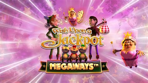 Wish Upon A Jackpot Megaways Leovegas