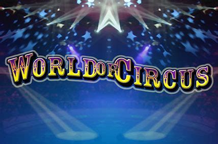 World Of Circus Betsson